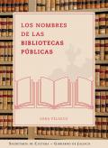Fotografía de Los nombres de las bibliotecas públicas Fotografía de Los nombres de las bibliotecas públicas