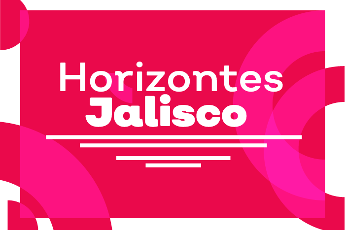 Convocatoria Horizontes Jalisco