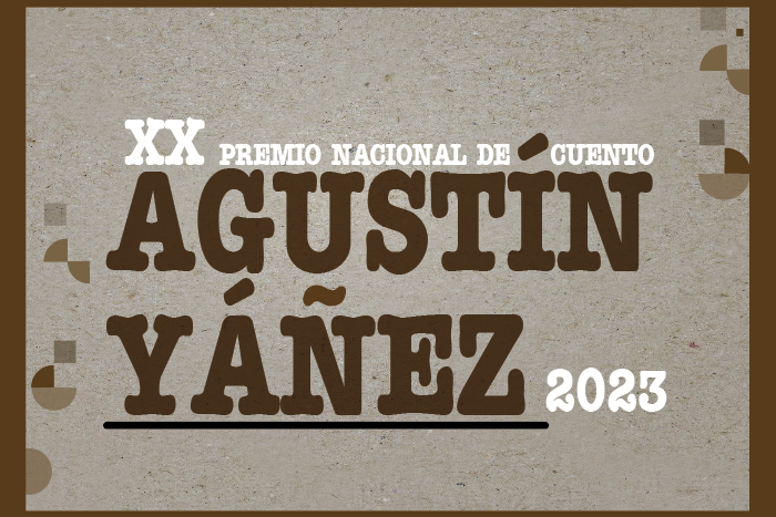 XX Premio Nacional de Cuento Agustín Yáñez