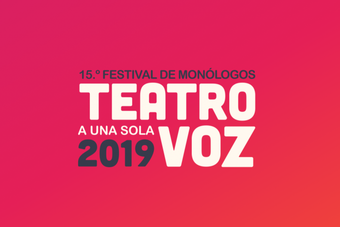 Convocatoria 15 ° Festival de Monólogos Teatro a una sola voz 2019