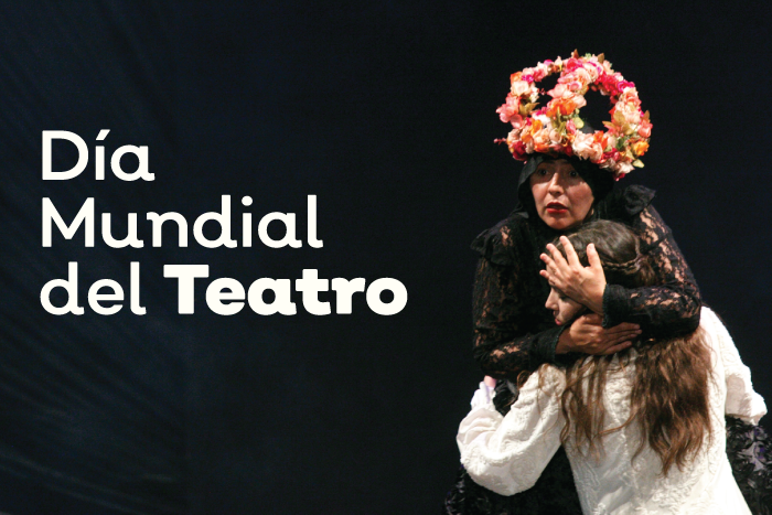 Mensaje por el Día Mundial del Teatro