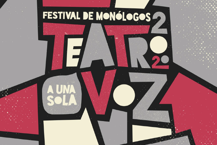 Convocatoria “Teatro a Una Sola Voz - Festival de Monólogos 2020”