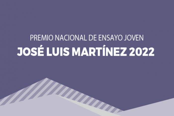 Premio Nacional de Ensayo Joven José Luis Martínez 2022.