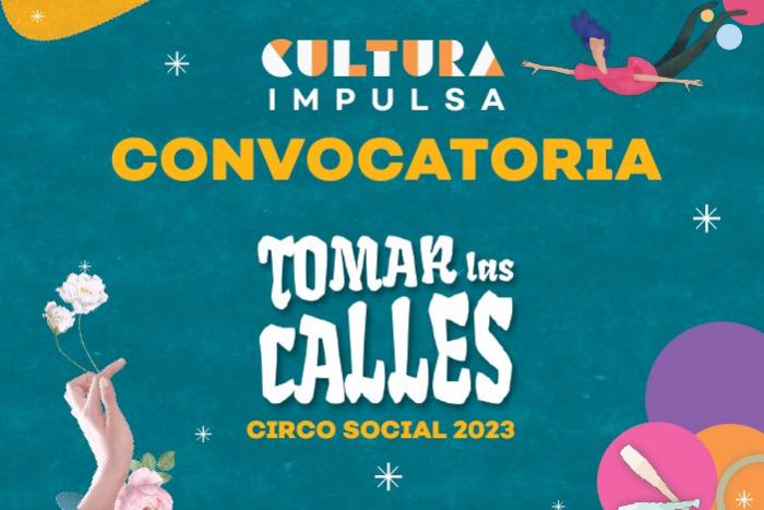Tomar las Calles: Circo Social 2023