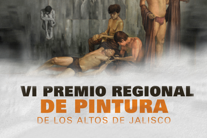 VI Premio Regional de Pintura de Los Altos de Jalisco