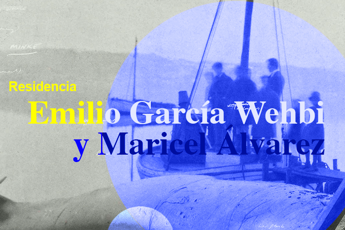 Residencia Artística con Emilio García Wehbi y Maricel Álvarez